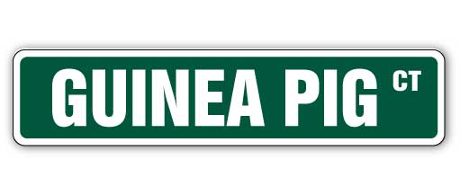 GUINEA PIG Street Sign