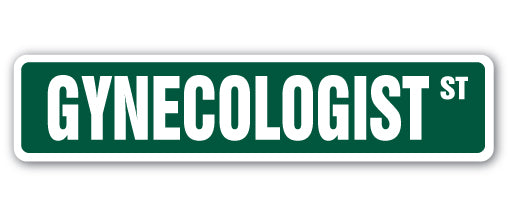 Gynecologist Street Vinyl Decal Sticker