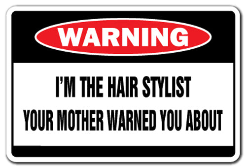 I'm The Hair Stylist Vinyl Decal Sticker