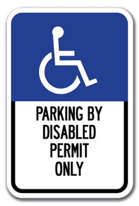 Parking By Disabled Permit Only with Handicapped Symbol
