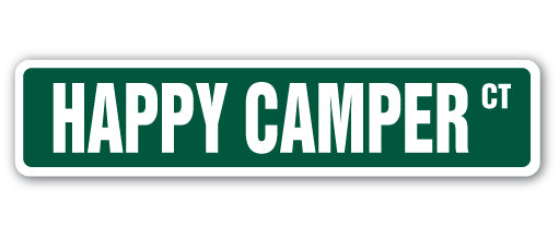 HAPPY CAMPER Street Sign