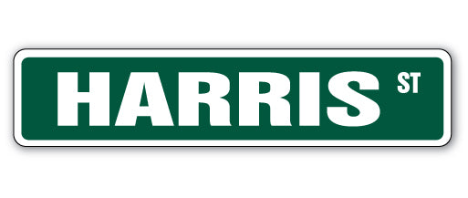 HARRIS Street Sign