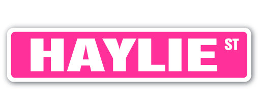 HAYLIE Street Sign