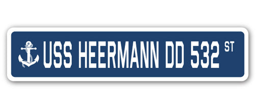 USS HEERMANN DD 532 Street Sign