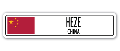 HEZE, CHINA Street Sign