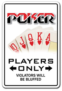 POKER PLAYER Sign