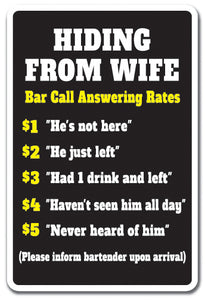 Hiding From Wife Bar Call Rates Vinyl Decal Sticker