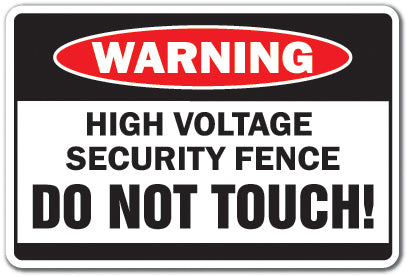 High Voltage Security Fence Do Not Touch Vinyl Decal Sticker