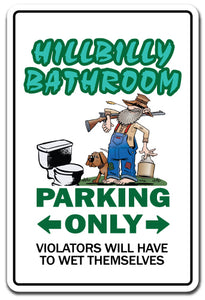 HILLBILLY BATHROOM Sign