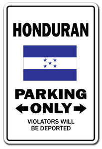 HONDURAN Parking Sign