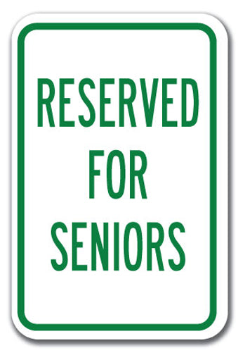 Reserved For Seniors