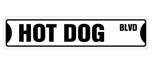 HOT DOG Street Sign