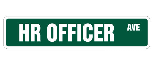 HR OFFICER Street Sign