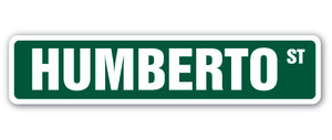 HUMBERTO Street Sign