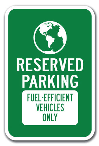 Reserved Parking Fuel-Efficient Vehicles Only with Symbol