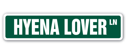 Hyena Lover Street Vinyl Decal Sticker