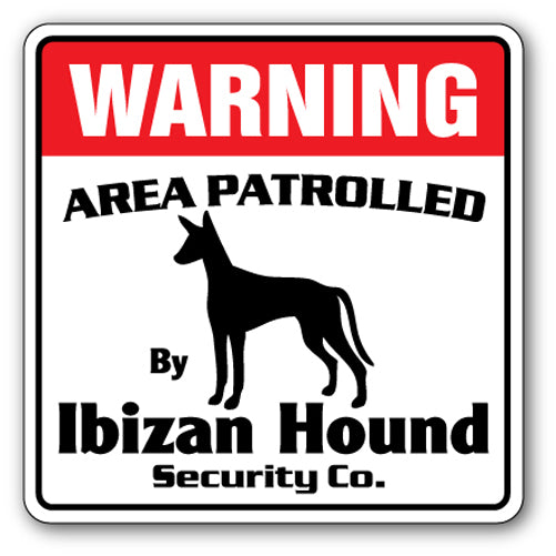 IBIZAN HOUND Security Sign