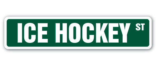 ICE HOCKEY Street Sign