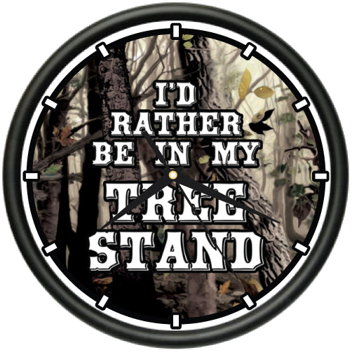 I'd Rather Be In My Tree Stand
