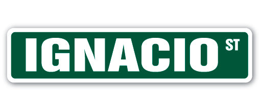 IGNACIO Street Sign