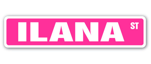ILANA Street Sign