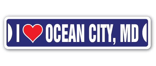 I LOVE OCEAN CITY MD Street Sign beach summertime summer boardwalk
