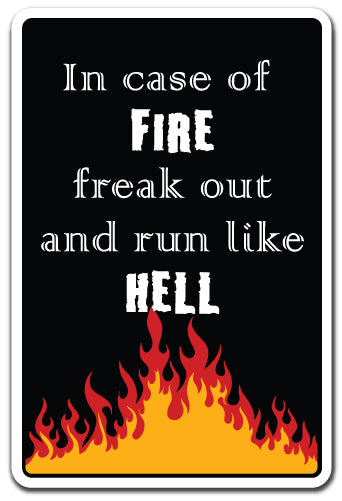 In Case Of Fire Vinyl Decal Sticker