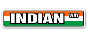 INDIAN FLAG Street Sign