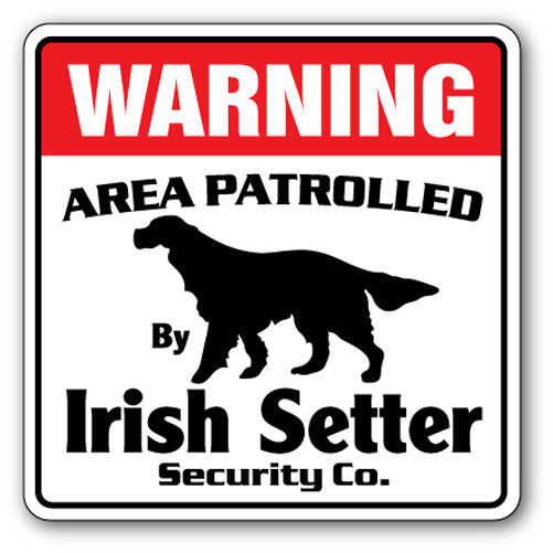 IRISH SETTER Security Sign