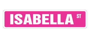 ISABELLA Street Sign