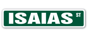 ISAIAS Street Sign