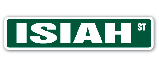 ISIAH Street Sign