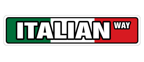 ITALIAN FLAG Street Sign