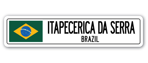 ITAPECERICA DA SERRA, BRAZIL Street Sign