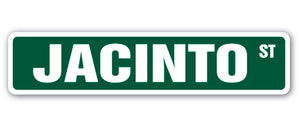 JACINTO Street Sign