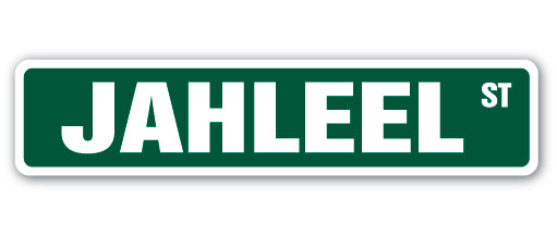 JAHLEEL Street Sign