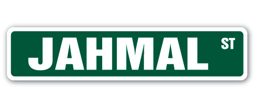 JAHMAL Street Sign