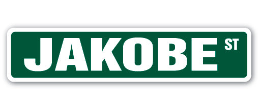 JAKOBE Street Sign