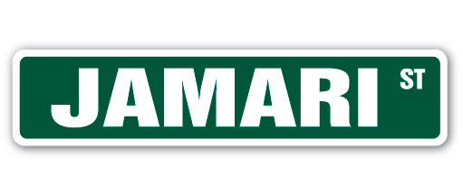 JAMARI Street Sign