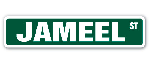 JAMEEL Street Sign