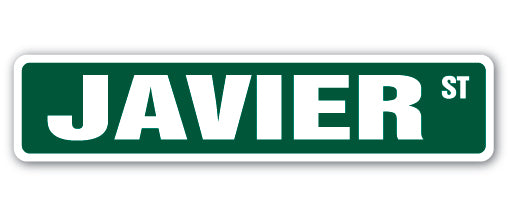 JAVIER Street Sign