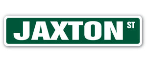 JAXTON Street Sign