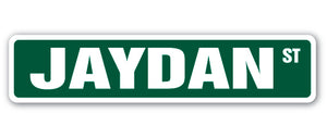 JAYDAN Street Sign