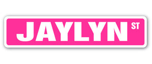 JAYLYN Street Sign