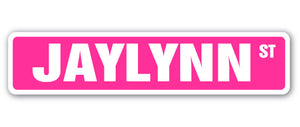 JAYLYNN Street Sign