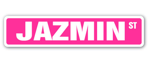 JAZMIN Street Sign