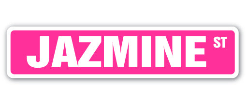 JAZMINE Street Sign