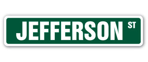 JEFFERSON Street Sign