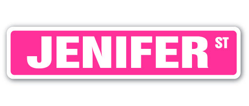 JENIFER Street Sign