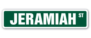 JERAMIAH Street Sign